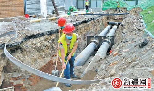 烏魯木齊老舊供熱管網改造工程 建設任務完成過半，預計九月中旬全部完工